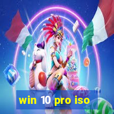 win 10 pro iso